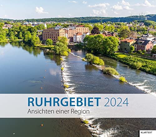 Kalender Ruhrgebiet 2024 von Klartext Verlag